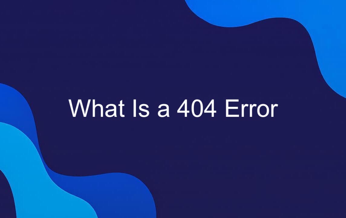 What Is a 404 Error? How to Fix Page Not Found Error.
