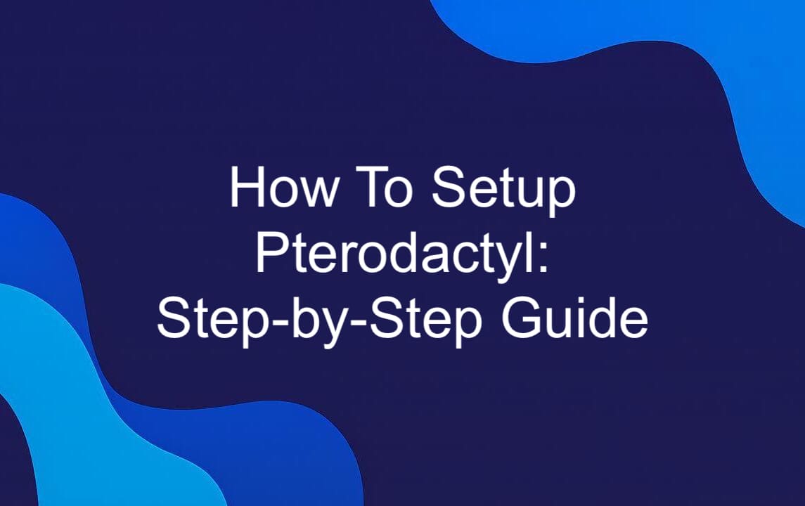 How To Setup Pterodactyl: Step-by-Step Guide.